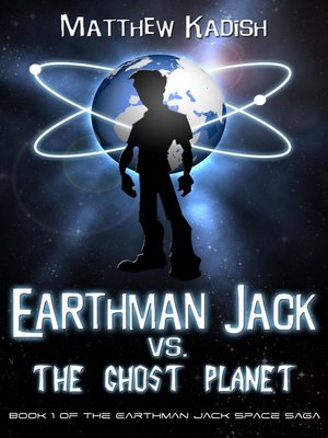 cover image of Earthman Jack vs. the Ghost Planet